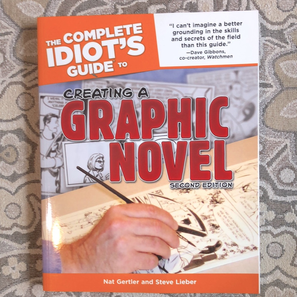 4/$20 The Complete Idiot’s Guide to Creating a Graphic Novel Softcover Book.